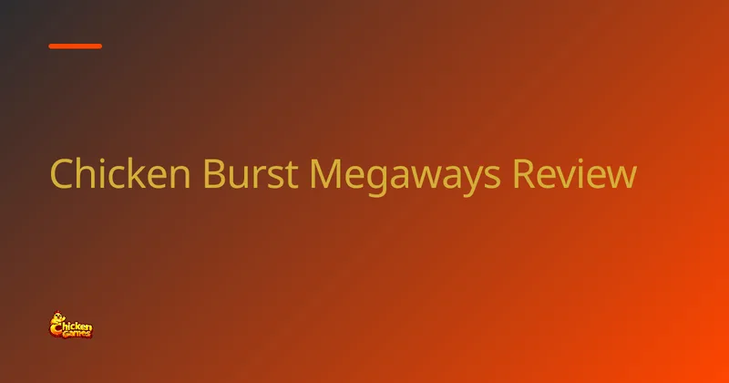 Chicken Burst Megawatts – Everything You Should Know screenshot